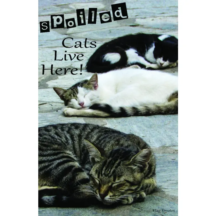 Flag Emotes - Double Sided Garden Flag - Spoiled Cats Live Here