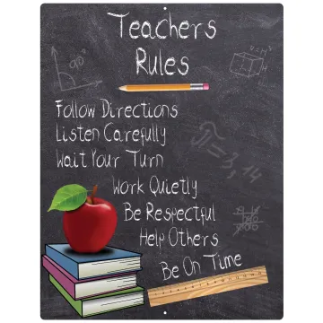 Aluminum Sign Teachers Rules - 12" x 9"