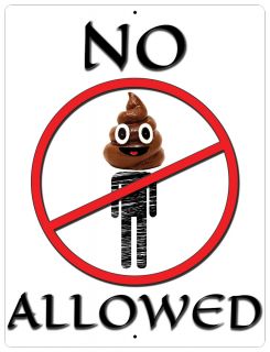 Aluminum Sign No Poop Heads Allowed - 12" x 9"