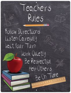 Aluminum Sign Teachers Rules - 12" x 9"