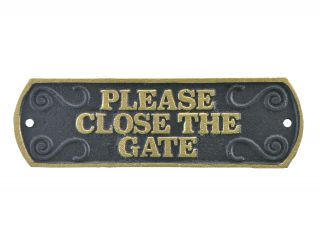 Please Close The Gate Cast Iron Plaque Sign Black & Gold
